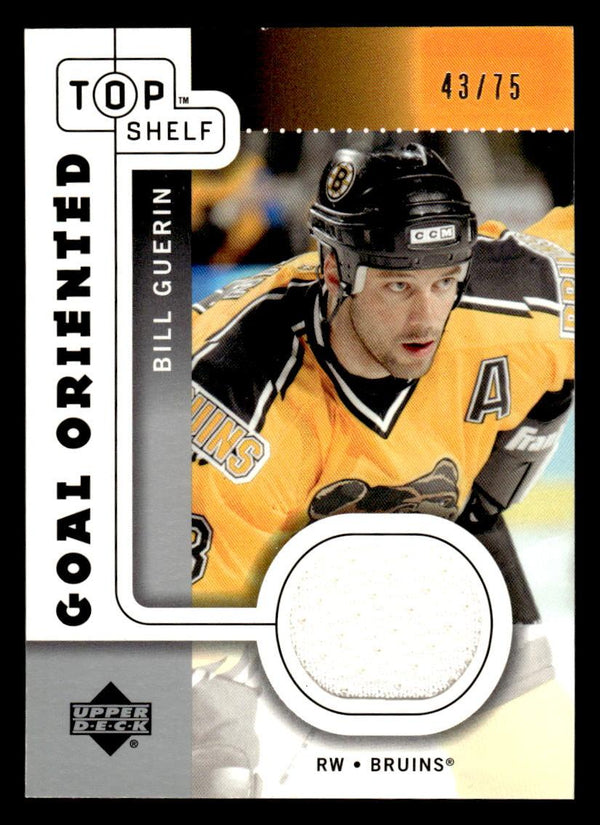 2002 UPPER DECK TOP SHELF BILL GUERIN GO-BG GOAL ORIENTED JERSEYS 43/75 BRUINS