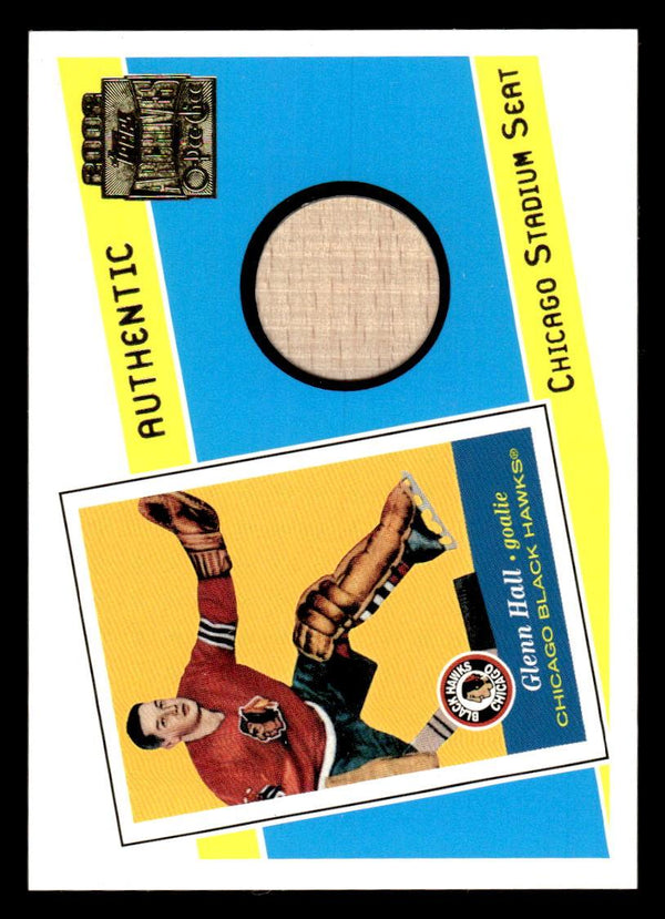 2001 TOPPS / O-PEE-CHEE ARCHIVES GLENN HALL AS-GHA ARENA SEATS BLACKHAWKS