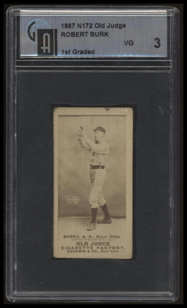 1887 OLD JUDGE ROBERT BURKS NNO N172 GAI 3 VG BASEBALL SIOUX CITY CORN HUSKERS