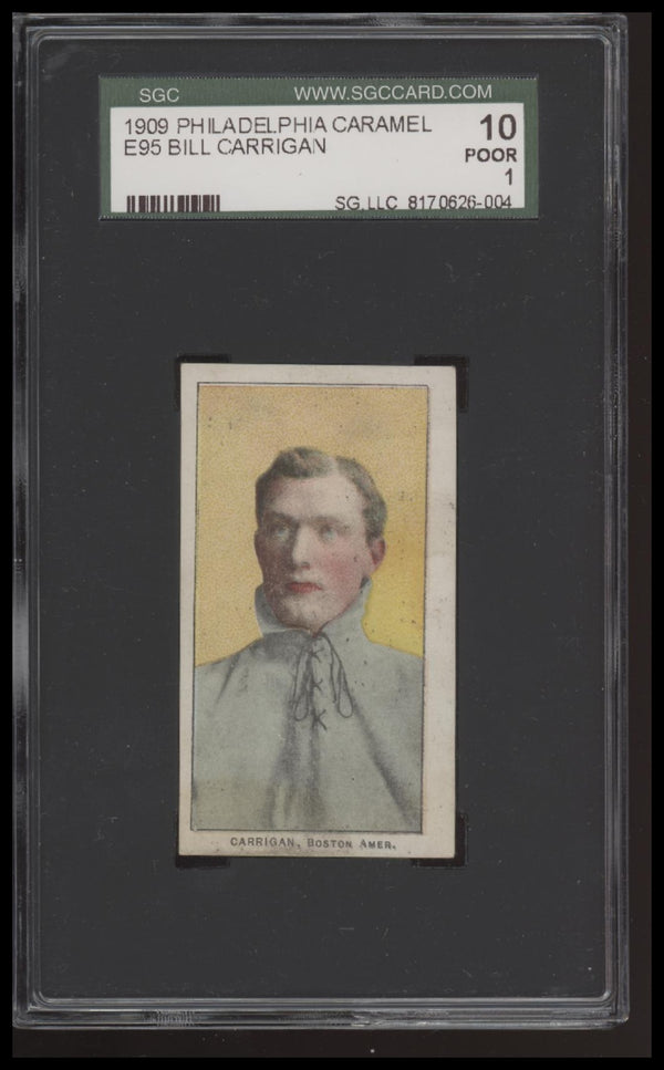 1909 E95 BILL CARRIGAN PHILADELPHIA CARAMEL SGC 1 POOR BASEBALL BOSTON RED SOX
