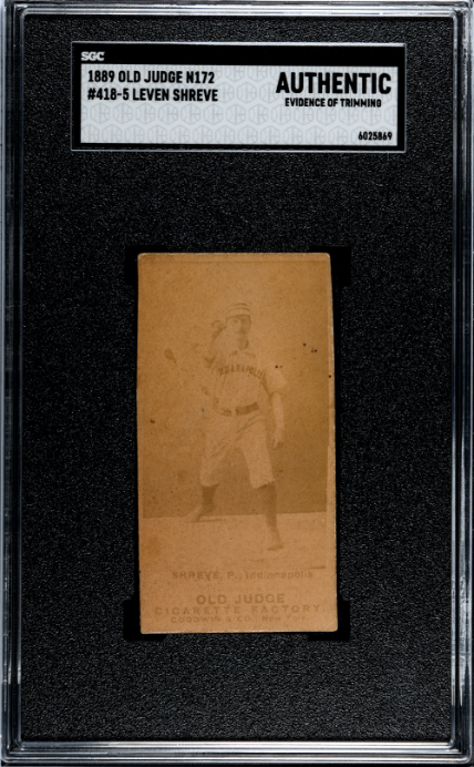 1887 OLD JUDGE LEV SHREVE 418-5 FAIR N172 PITCH R HAND HEAD HIGH SGC A HOOSIERS