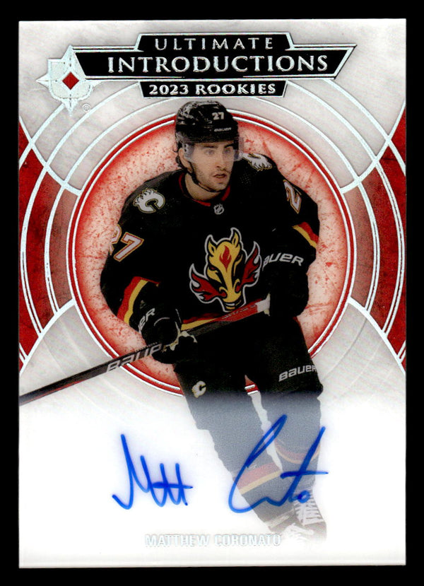 2023 ULTIMATE COLLECTION MATTHEW CORONATO INTRODUCTIONS RC AUTOGRAPH FLAMES