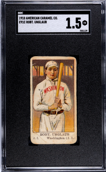 1910 E91-C ROBT. UNGLAUB FAIR AMERICAN CARAMEL SGC 1.5 WASHINGTON SENATORS