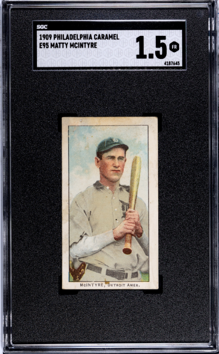 1909 E95 MATTY MCINTYRE FAIR PHILADELPHIA CARAMEL SGC 1.5 DETROIT TIGERS