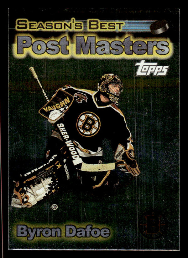 1999 TOPPS BYRON DAFOE PM2 MINT POST MASTERS HOCKEY BOSTON BRUINS