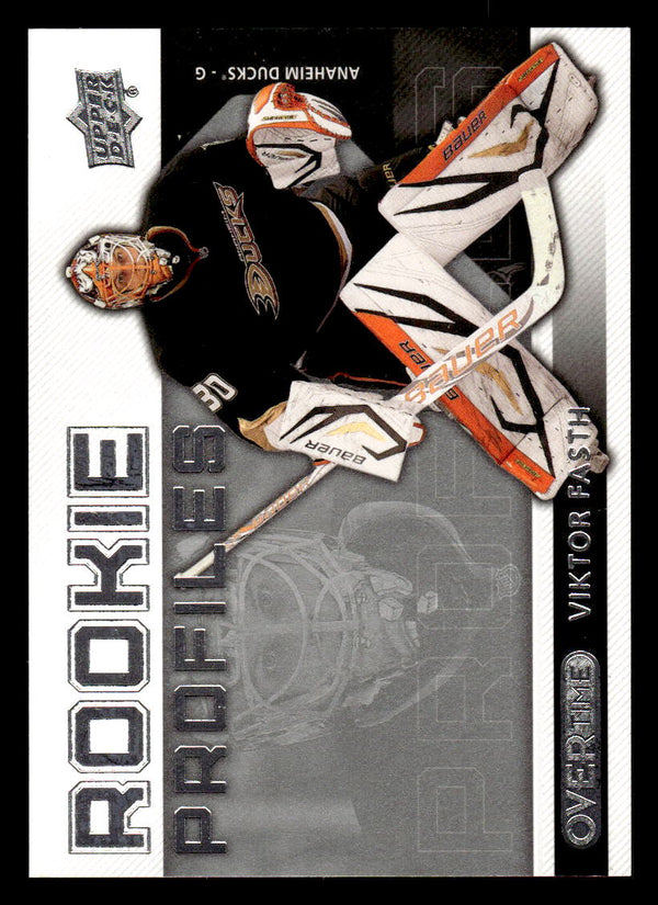 2013 UPPER DECK OVERTIME VIKTOR FASTH RP22 MINT ROOKIE PROFILES ANAHEIM DUCKS