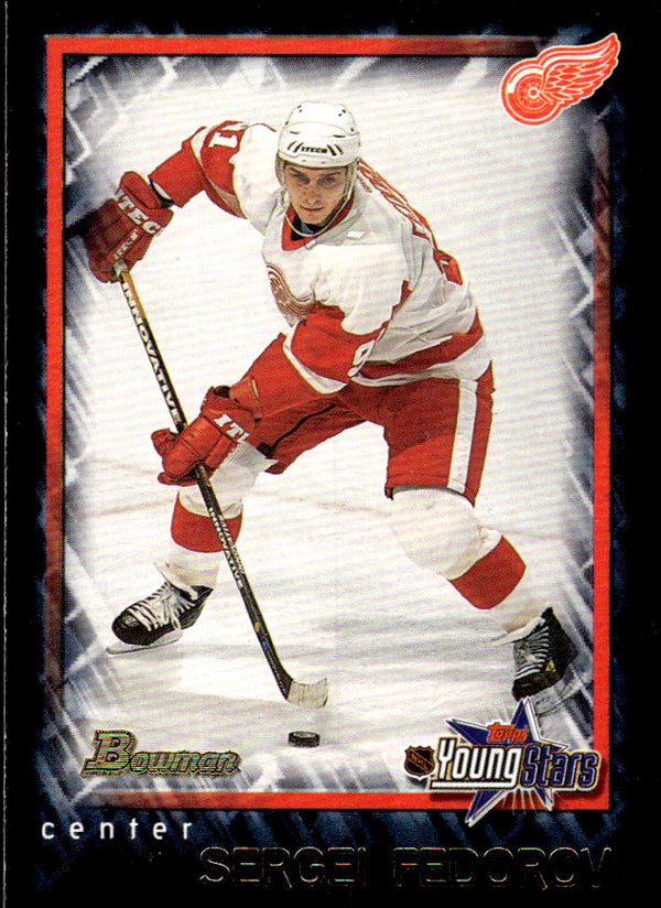 2001 BOWMAN YOUNGSTARS SERGEI FEDOROV 74 NRMT NRMT HOCKEY DETROIT RED WINGS