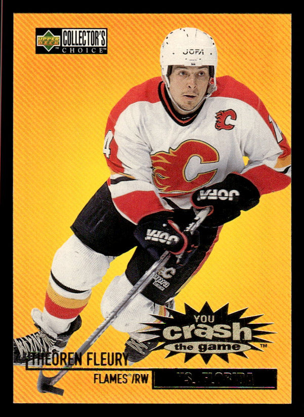 1997 COLLECTOR'S CHOICE THEOREN FLEURY C14b MINT YOU CRASH THE GAMEVS FLAMES