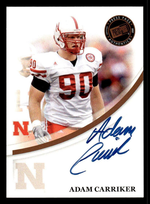 2007 PRESS PASS ADAM CARRIKER NNO MINT AUTOGRAPHS BRONZE RC NEBRASKA CORNHUSKERS