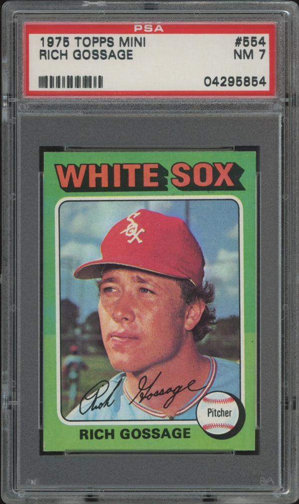 1975 TOPPS RICH GOSSAGE 554 NRMT MINI PSA 7 BASEBALL CHICAGO WHITE SOX
