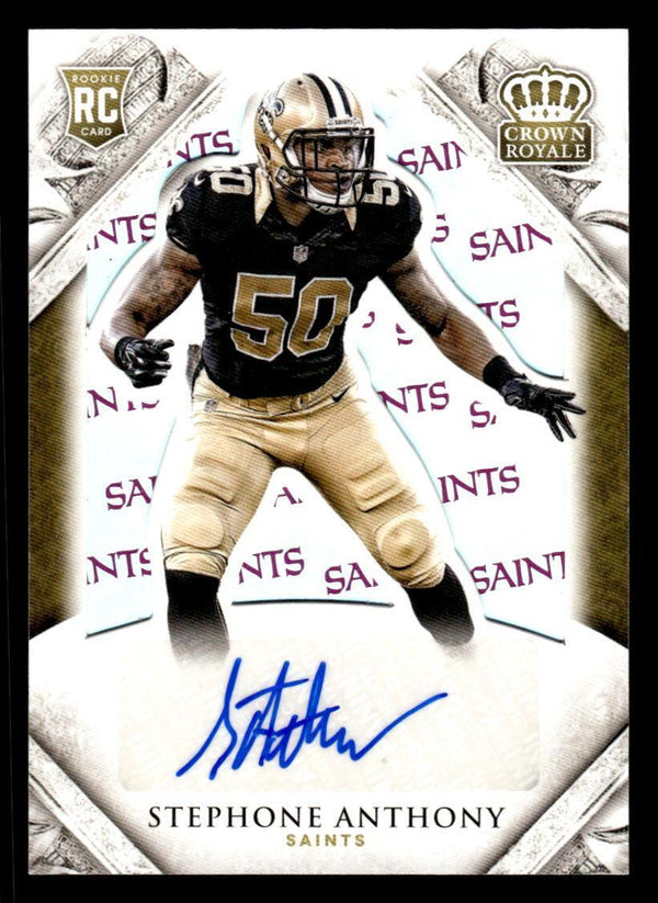 2015 PANINI CROWN ROYALE STEPHONE ANTHONY 149 RC TEAM NAME AUTOGRAPH 6/10 SAINTS