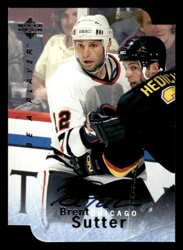 1995 UPPER DECK BE A PLAYER BRENT SUTTER S140 AUTOGRAPHS DIE CUT BLACKHAWKS