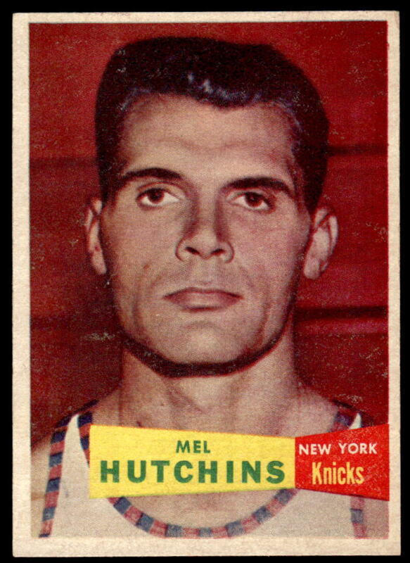 1957 TOPPS MEL HUTCHINS 46 EXMT BASKETBALL NEW YORK KNICKS