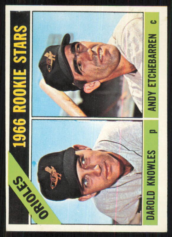 1966 TOPPS ANDY ETCHEBARREN 27 EXMT DAROLD KNOWLES RC BASEBALL BALTIMORE ORIOLES