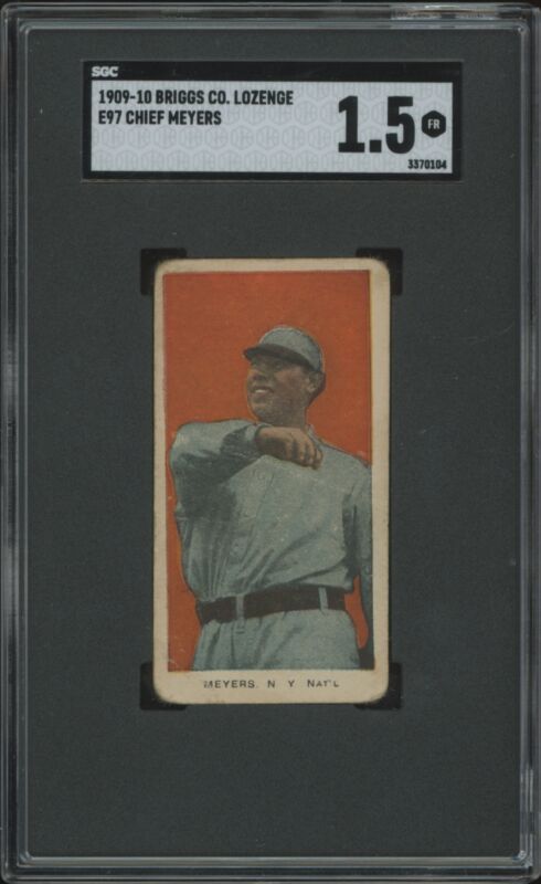 1909 E97 CHIEF MEYERS NNO FAIR BRIGGS SGC 1.5 BASEBALL NEW YORK GIANTS