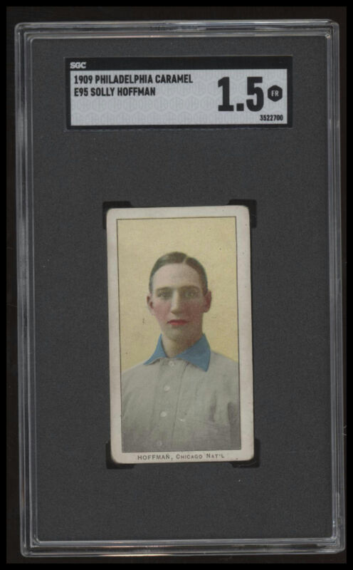 1909 E95 SOLLY HOFFMAN NNO FAIR PHILADELPHIA CARAMEL SGC 1.5 CHICAGO CUBS