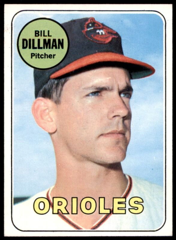 1969 TOPPS BILL DILLMAN 141 EXMT BASEBALL BALTIMORE ORIOLES