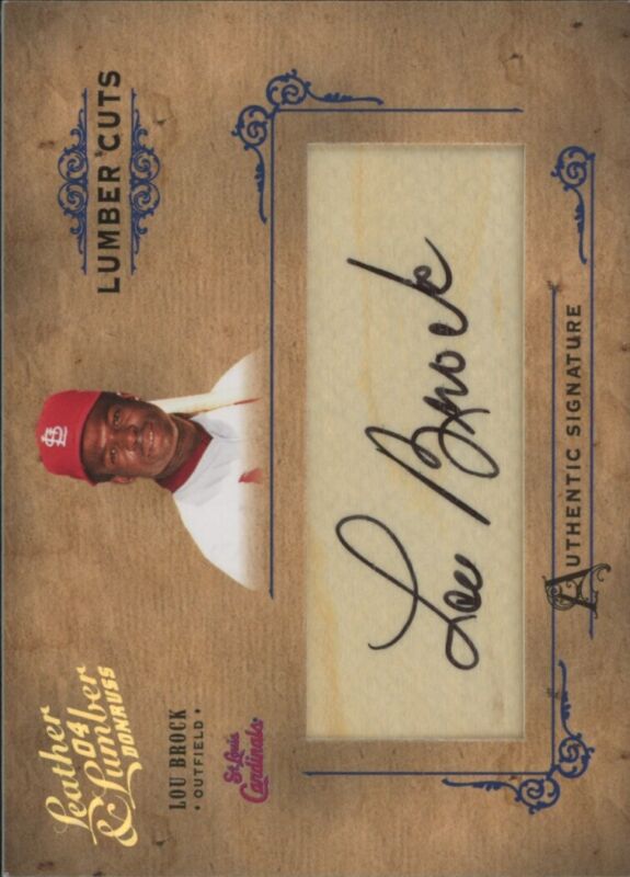 2004 DONRUSS LEATHER & LUMBER LOU BROCK CUTS BAT AUTOGRAPH 178/192 CARDINALS