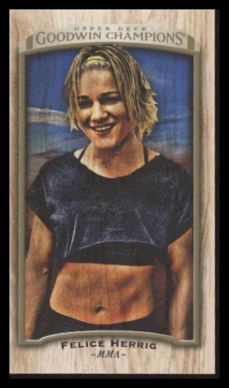 2017 UPPER DECK GOODWIN CHAMPIONS FELICE HERRIG 78 WOOD LUMBERJACK MINIS 8/8 MMA