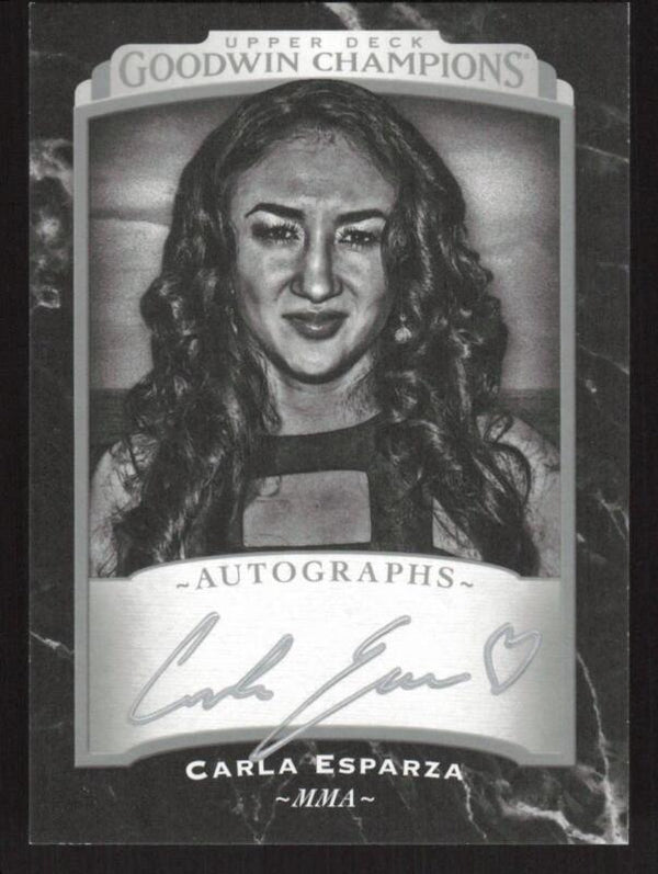 2017 UPPER DECK GOODWIN CHAMPIONS CARLA ESPARZA 127 BLACK & WHITE AUTOGRAPH MMA