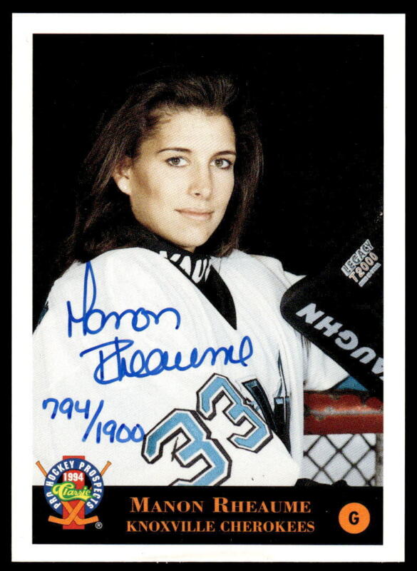 1994 CLASSIC MANON RHEAUME NNO RARE AUTOGRAPH 1ST FEMALE NHL 794/1900 KNOXVILLE