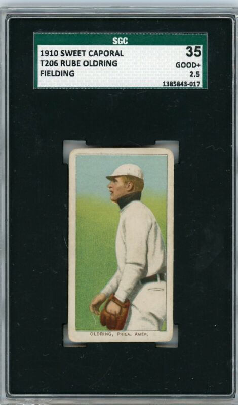 1909 T206 RUBE OLDRING GOOD+ FIELDING SWEET CAPORAL 350 SGC 2.5 ATHLETICS