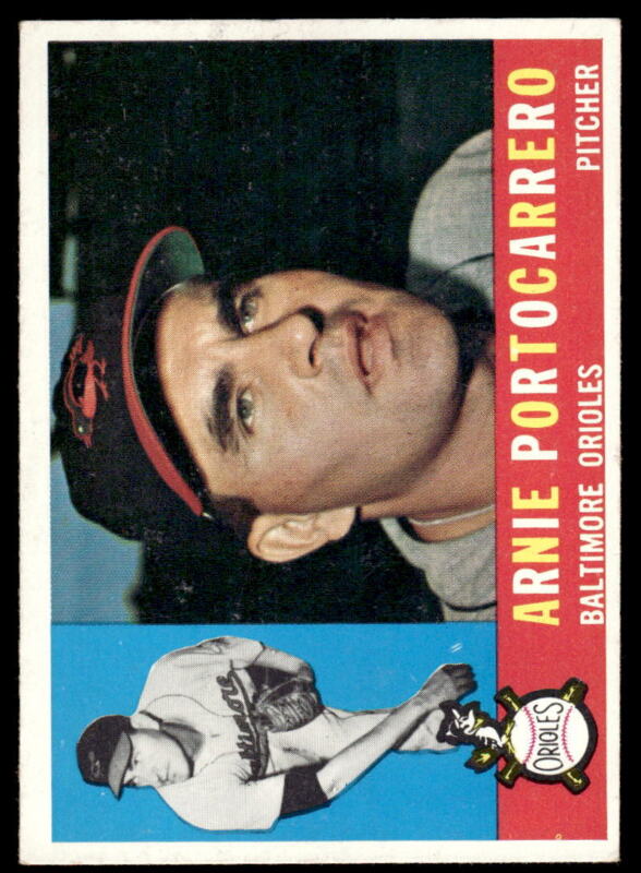 1960 TOPPS ARNIE PORTOCARRERO 254 NRMT BASEBALL BALTIMORE ORIOLES