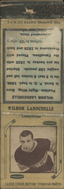 1934 DIAMOND MATCHBOOKS (TAN 1) WILDOR LAROCHELLE NNO POOR MONTREAL CANADIENS