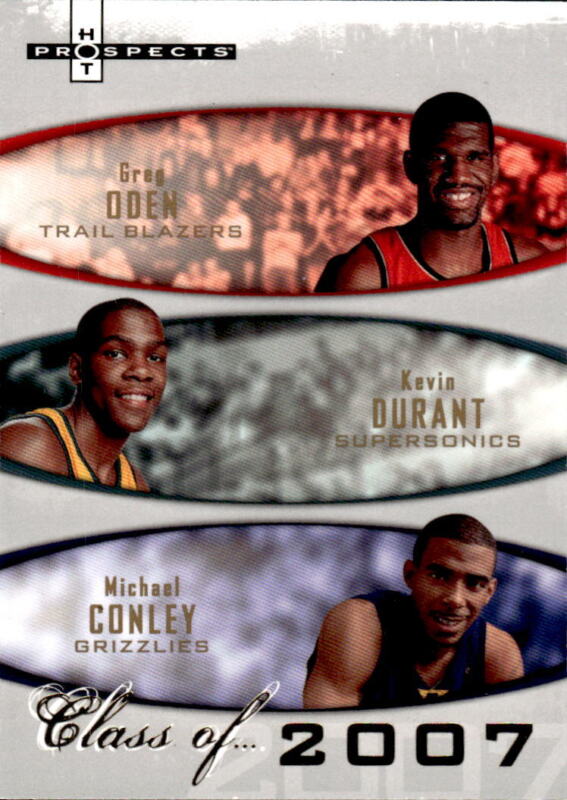 2007 FLEER HOT PROSPECTS KEVIN DURANT 2007-A RC CLASS OF? GREG ODEN MIKE CONLEY