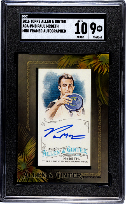 2016 TOPPS ALLEN & GINTER PAUL MCBETH AGA-PMB FRAMED AUTOGRAPH SGC 9 DISC GOLF