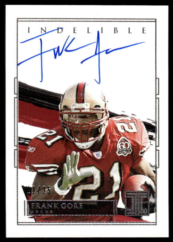 2021 PANINI IMPECCABLE FRANK GORE II-FG INDELIBLE INK AUTOGRAPH 11/25 49ERS